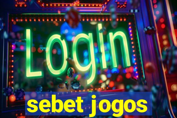 sebet jogos